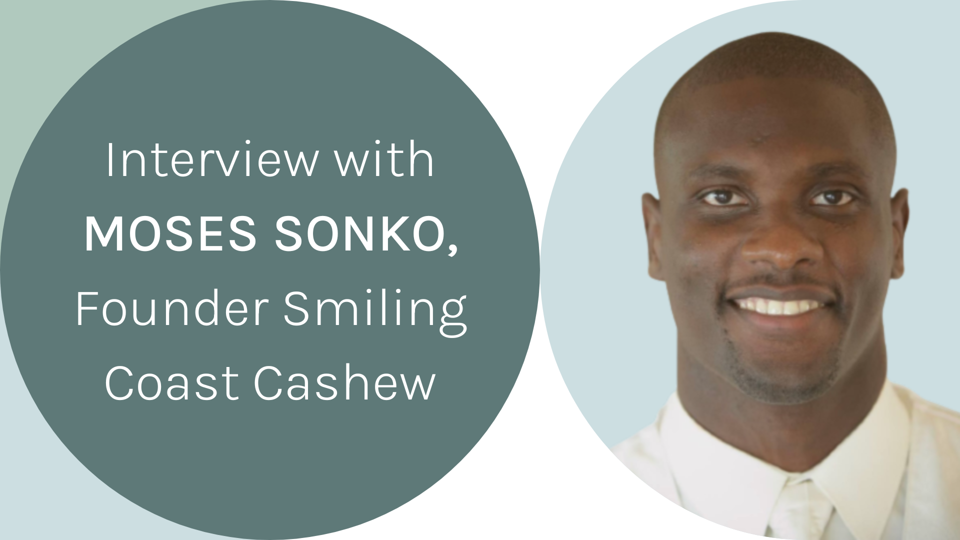 Portrait of Moses Sonko, founder of Smiling Coast Cashew, featured in an interview about building execution discipline and achieving HACCP certification.